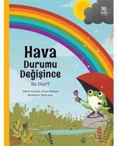 Hava Durumu Değişince Ne Olur?