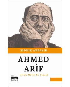 Ahmed Arif - Ustura Mavisi Bir Şimşek