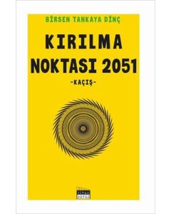 Kırılma Noktası 2051