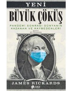 Yeni Büyük Çöküş: Pandemi Sonrası Dünyanın Kazanan ve Kaybedenleri