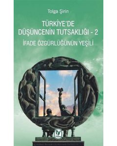Türkiye’de Düşüncenin Tutsaklığı 2