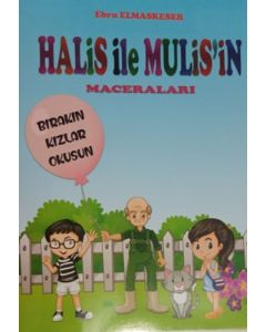 Halis ile Mulis'in Maceraları - Bırakın Kızlar Okusun