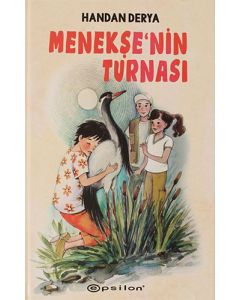 Menekşe'nin Turnası (Ciltli)