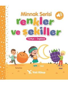 Minnak Serisi - Renkler ve Şekiller Kitabı (Ciltli)