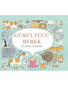 Gürültücü Bebek (Ciltli)