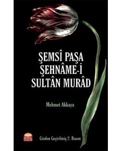 Şemsî Paşa Şehnâme-i Sultân Murâd