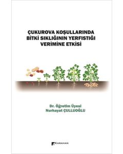 Çukurova Koşullarında Bitki Sıklığının Yerfıstığı Verimine Etkisi