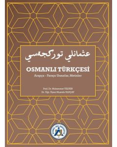 Osmanlı Türkçesi Arapça-Farsça Unsurlar, Metinler
