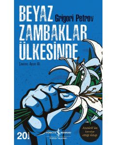 Beyaz Zambaklar Ülkesinde