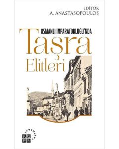 Osmanlı İmparatorluğu’nda Taşra Elitleri