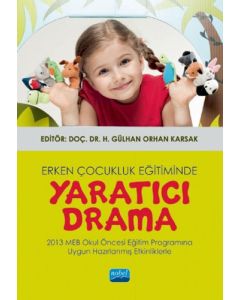 Erken Çocukluk Eğitiminde Yaratıcı Drama