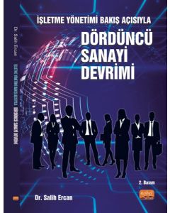 İşletme Yönetimi Bakış Açısıyla Dördüncü Sanayi Devrimi