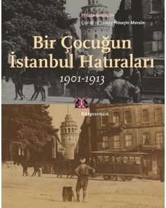 Bir Çocuğun İstanbul Hatıraları 1901-1913
