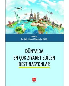 Dünya'da En Çok Ziyaret Edilen Destinasyonlar