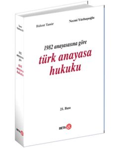 1982 Anayasasına Göre Türk Anayasa Hukuku