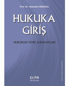 Hukuka Giriş - Hukukun Temel Kavramları