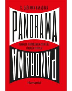 Panorama: Karanlık İçgüdülerden Aydınlığa Liderlik Serüveni
