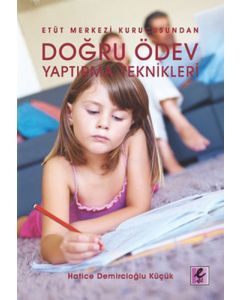 Doğru Ödev Yaptırma Teknikleri