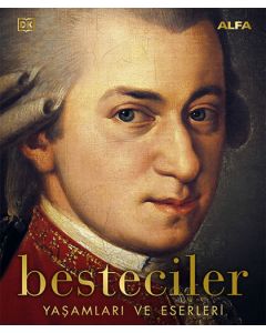 Besteciler - Yaşamları ve Eserleri (Ciltli)
