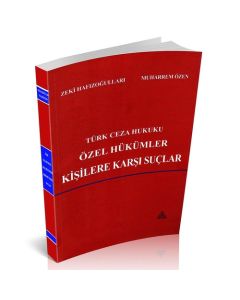 Türk Ceza Hukuku Özel Hükümler Kişilere Karşı Suçlar