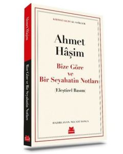 Bize Göre ve Bir Seyahatin Notları