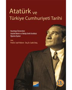 Atatürk ve Türkiye Cumhuriyeti Tarihi
