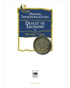 Osmanlı İmparatorluğu'nda Devlet ve Ekonomi - 1