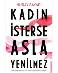 Kadın İsterse Asla Yenilmez