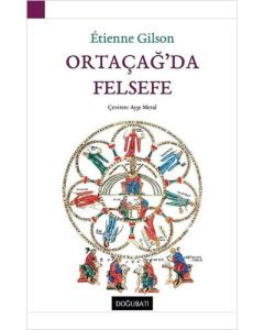 Ortaçağ’da Felsefe (Ciltli)