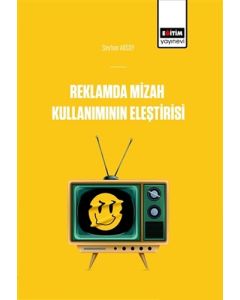Reklamlarda Mizah Kullanımının Eleştirisi