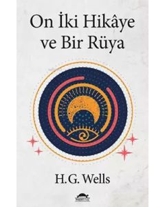 On İki Hikaye ve Bir Rüya