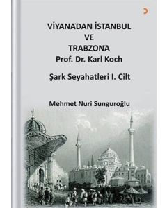 Viyana’dan İstanbul ve Trabzon’a Prof. Dr. Karl Kock 