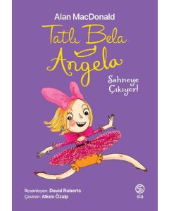 Tatlı Bela Angela Sahneye Çıkıyor