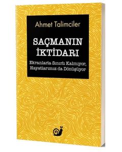 Saçmanın İktidarı