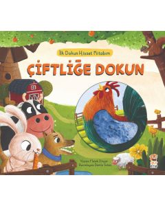 İlk Dokun Hisset Kitabım - Çiftliğe Dokun