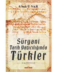 Süryani Tarih Yazıcılığında Türkler