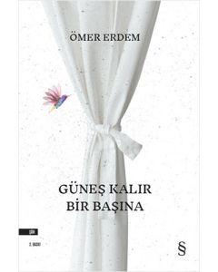 Güneş Kalır Bir Başına