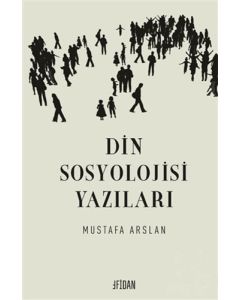 Din Sosyolojisi Yazıları