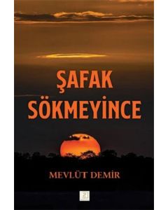 Şafak Sökmeyince