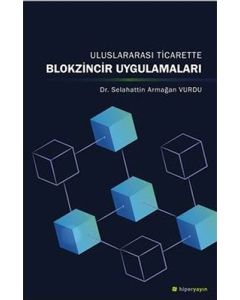 Uluslararası Ticarette Blokzincir Uygulamaları