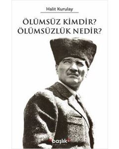 Ölümsüz Kimdir? Ölümsüzlük Nedir?