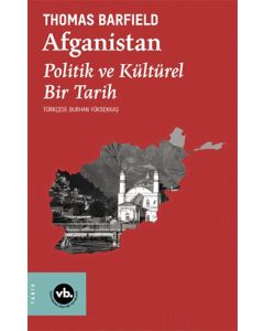 Afganistan: Politik ve Kültürel Bir Tari