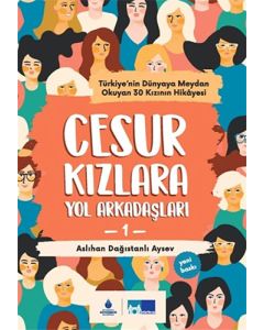 Cesur Kızlara Yol Arkadaşları
