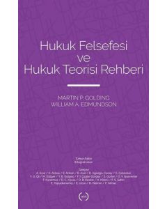 Hukuk Felsefesi ve Hukuk Teorisi Rehberi
