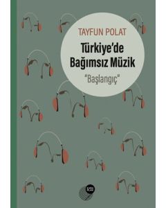 Türkiye’de Bağımsız Müzik
