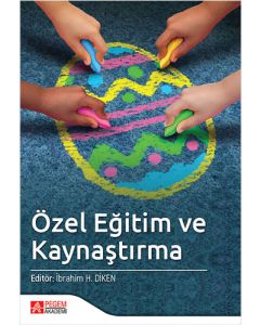 Özel Eğitim ve Kaynaştırma