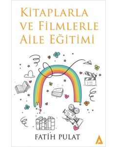 Kitaplarla ve Filmlerle Aile Eğitimi