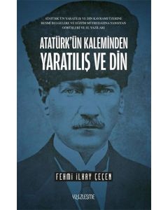 Atatürk’ün Kaleminden Yaratılış ve Din