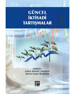 Güncel İktisadi Tartışmalar