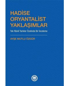 Hadise Oryantalist Yaklaşımlar